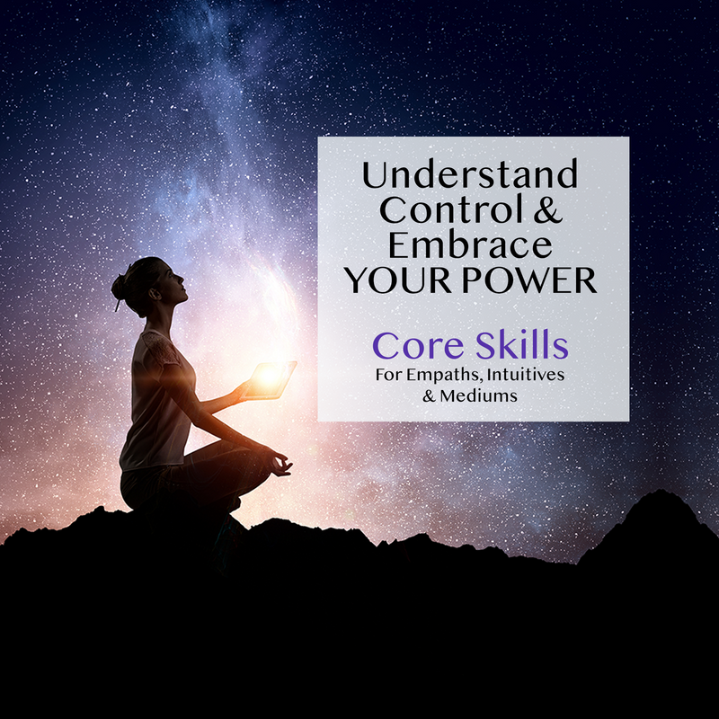 Core Skills: Intuitive, Psychic, Mediums and Healers